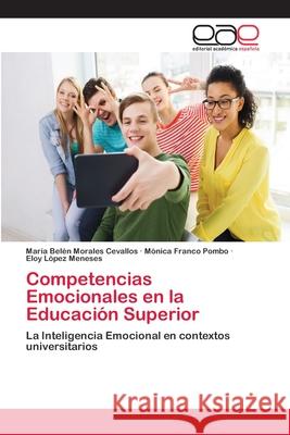 Competencias Emocionales en la Educación Superior Morales Cevallos, María Belén 9786202106801 Editorial Académica Española