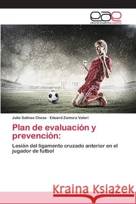 Plan de evaluación y prevención Salinas Chesa, Julio 9786202107891 Editorial Académica Española