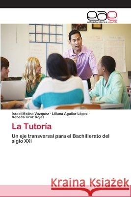 La Tutoría Molina Vázquez, Israel 9786202108843