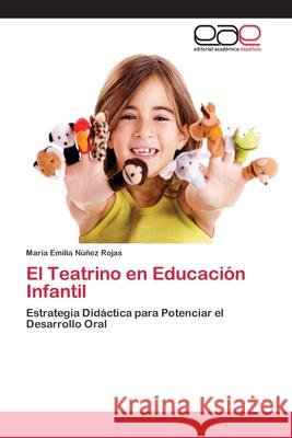 El Teatrino en Educación Infantil Núñez Rojas, María Emilia 9786202119177