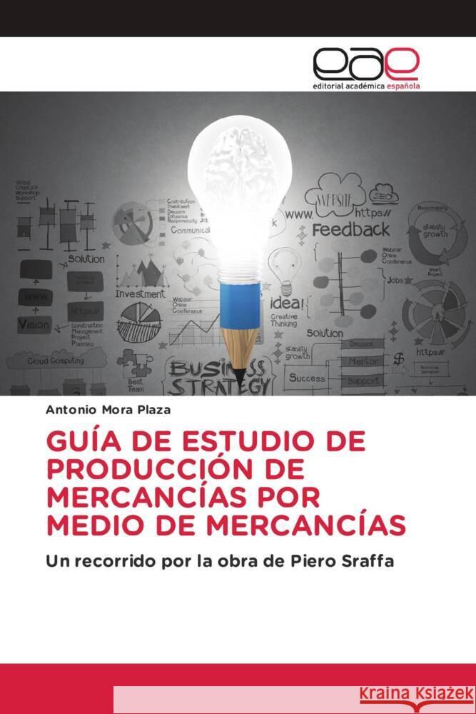 Guia de Estudio de Produccion de Mercancias Por Medio de Mercancias Antonio Mora Plaza   9786202124294