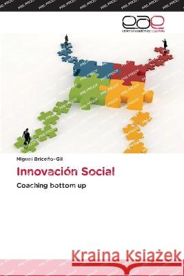 Innovacion Social Miguel Briceno-Gil   9786202126953 Editorial Academica Espanola