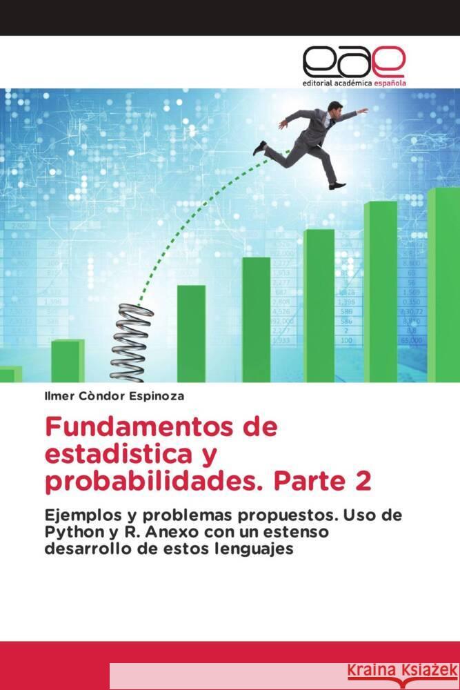 Fundamentos de estadistica y probabilidades. Parte 2 Condor Espinoza, Ilmer 9786202136129