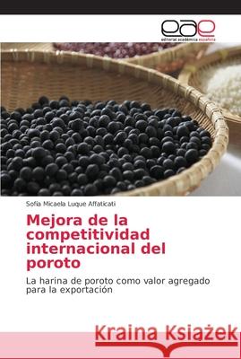 Mejora de la competitividad internacional del poroto Luque Affaticati, Sofía Micaela 9786202136853 Editorial Académica Española