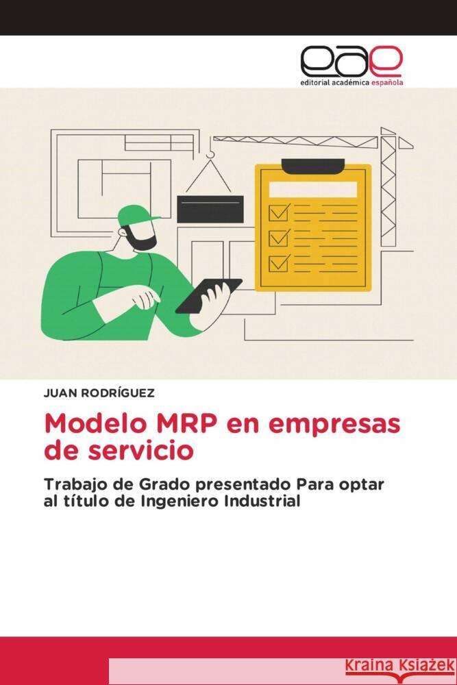 Modelo MRP en empresas de servicio Rodríguez, Juan 9786202139212