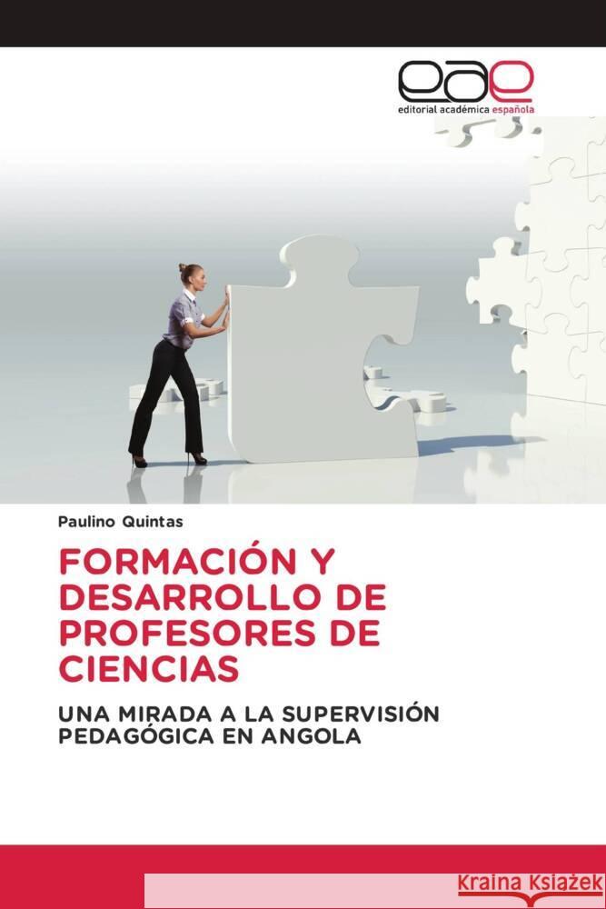 FORMACIÓN Y DESARROLLO DE PROFESORES DE CIENCIAS Quintas, Paulino 9786202142359