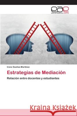 Estrategias de Mediación Irene Dueñas Martínez 9786202145985