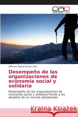 Desempeño de las organizaciones de economía social y solidaria Román Yela, Jefferson Miguel 9786202147170 Editorial Académica Española