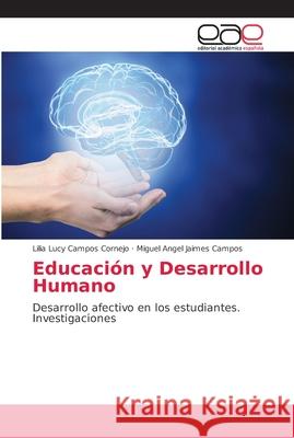 Educación y Desarrollo Humano Campos Cornejo, Lilia Lucy 9786202153799