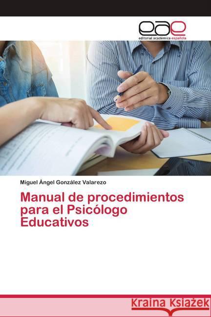 Manual de procedimientos para el Psicólogo Educativos González Valarezo, Miguel Ángel 9786202166263