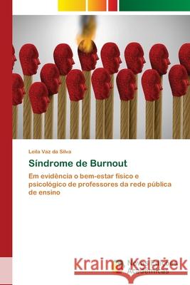 Síndrome de Burnout Vaz Da Silva, Leila 9786202172820 Novas Edicioes Academicas
