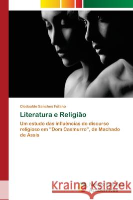 Literatura e Religião Sanches Fófano, Clodoaldo 9786202173926