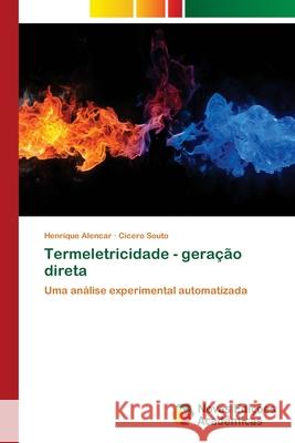 Termeletricidade - geração direta Alencar, Henrique 9786202175395 Novas Edicioes Academicas