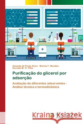Purificação do glicerol por adsorção Alves, Amanda de Paula 9786202178006