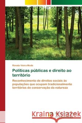 Políticas públicas e direito ao território Meda, Renata Vieira 9786202180153