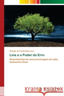 Lina e o Poder do Erro Do Prado Bittencourt, Rodrigo 9786202180238