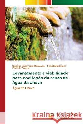 Levantamento e viabilidade para aceitação do reuso de água da chuva Canevesse Mantovani, Solange 9786202180504 Novas Edicioes Academicas