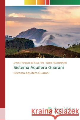 Sistema Aquífero Guarani Rosa Filho, Ernani Francisco Da 9786202180900 Novas Edicoes Academicas