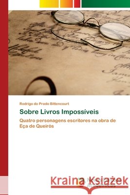 Sobre Livros Impossíveis Do Prado Bittencourt, Rodrigo 9786202181075