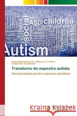 Transtorno do espectro autista Queiroz, Paulo Roberto 9786202183802