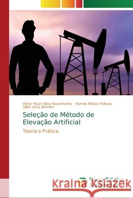 Seleção de Método de Elevação Artificial Nascimento, Victor Ruan Silva 9786202185066