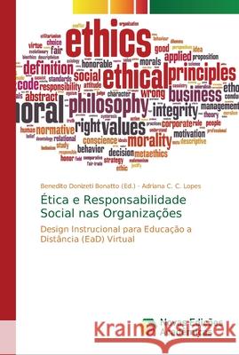Ética e Responsabilidade Social nas Organizações Bonatto, Benedito Donizeti 9786202187688 Novas Edicioes Academicas