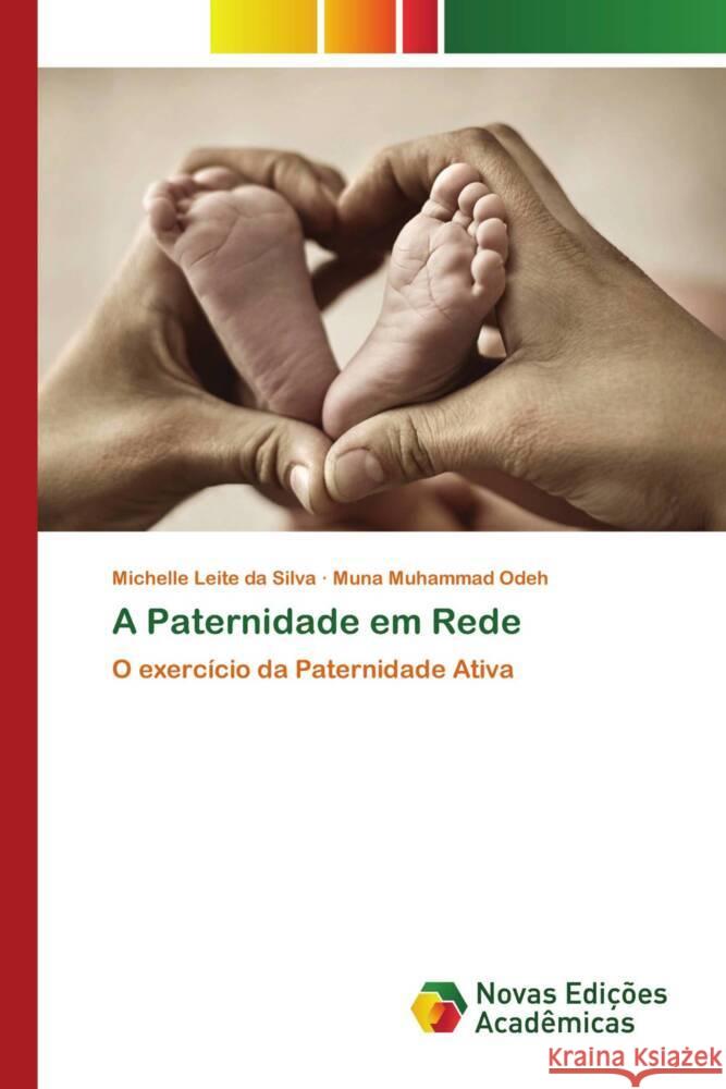 A Paternidade em Rede Silva, Michelle Leite da, Odeh, Muna Muhammad 9786202191234