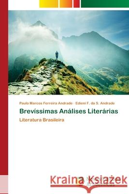 Brevíssimas Análises Literárias Ferreira Andrade, Paulo Marcos 9786202191517 Novas Edicioes Academicas