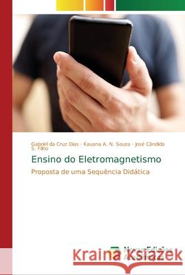 Ensino do Eletromagnetismo Da Cruz Dias, Gabriel 9786202196154 Novas Edicioes Academicas