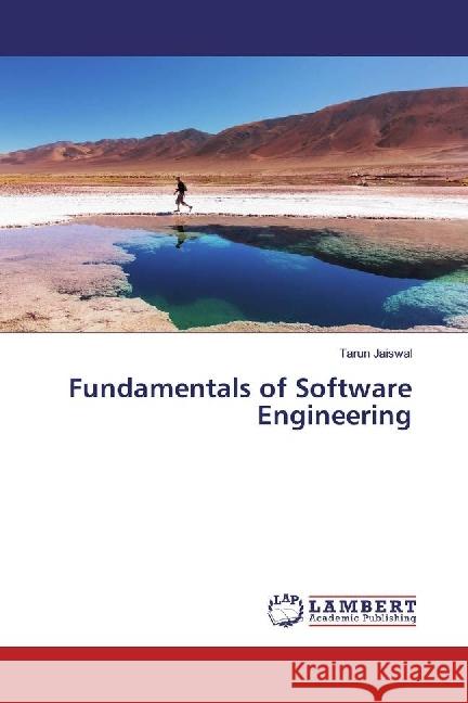 Fundamentals of Software Engineering Jaiswal, Tarun 9786202199254