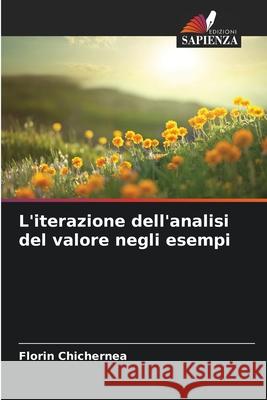 L'iterazione dell'analisi del valore negli esempi Florin Chichernea 9786202215619