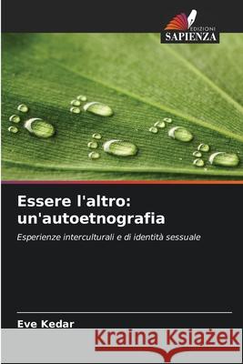 Essere l'altro: un'autoetnografia Eve Kedar 9786202217514