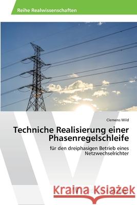 Techniche Realisierung einer Phasenregelschleife Wild, Clemens 9786202220910