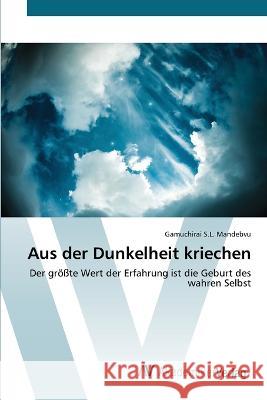 Aus der Dunkelheit kriechen Gamuchirai S L Mandebvu   9786202228626 AV Akademikerverlag