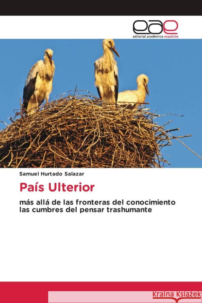 País Ulterior Hurtado Salazar, Samuel 9786202233729