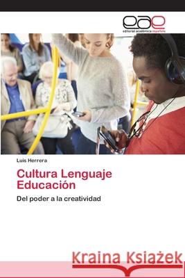 Cultura Lenguaje Educación Luis Herrera 9786202240192