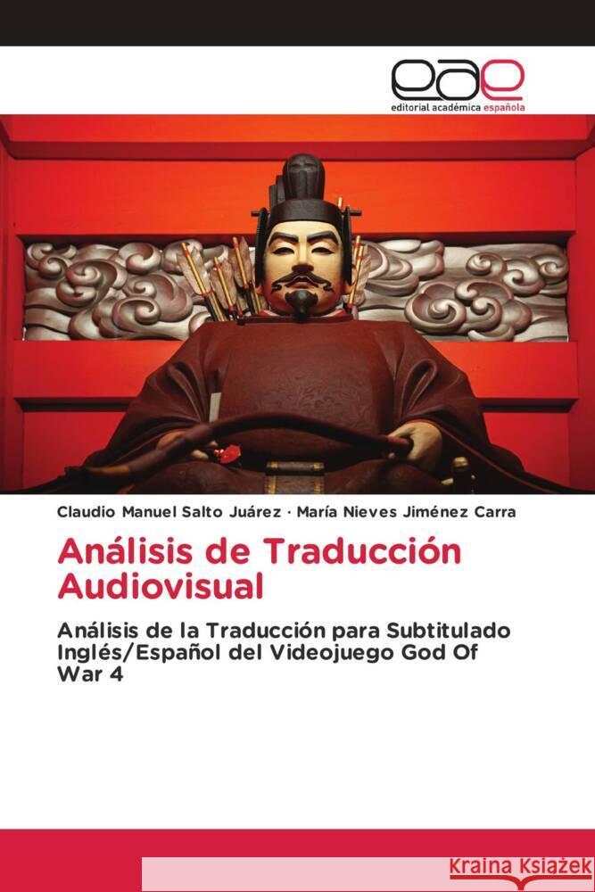 Análisis de Traducción Audiovisual Salto Juárez, Claudio Manuel, Jiménez Carra, María Nieves 9786202247511