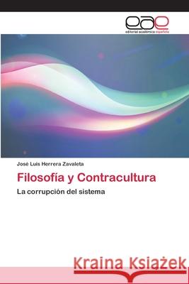 Filosofía y Contracultura Herrera Zavaleta, José Luis 9786202253130