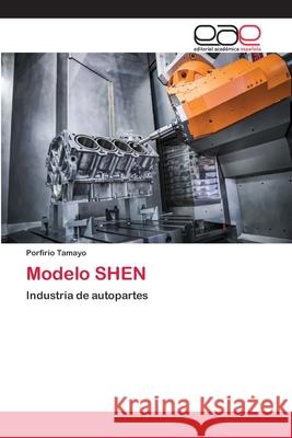 Modelo SHEN Tamayo, Porfirio 9786202253307