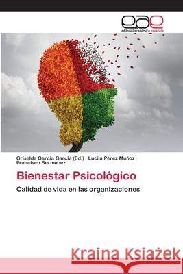 Bienestar Psicológico García García, Griselda 9786202258203 Editorial Académica Española