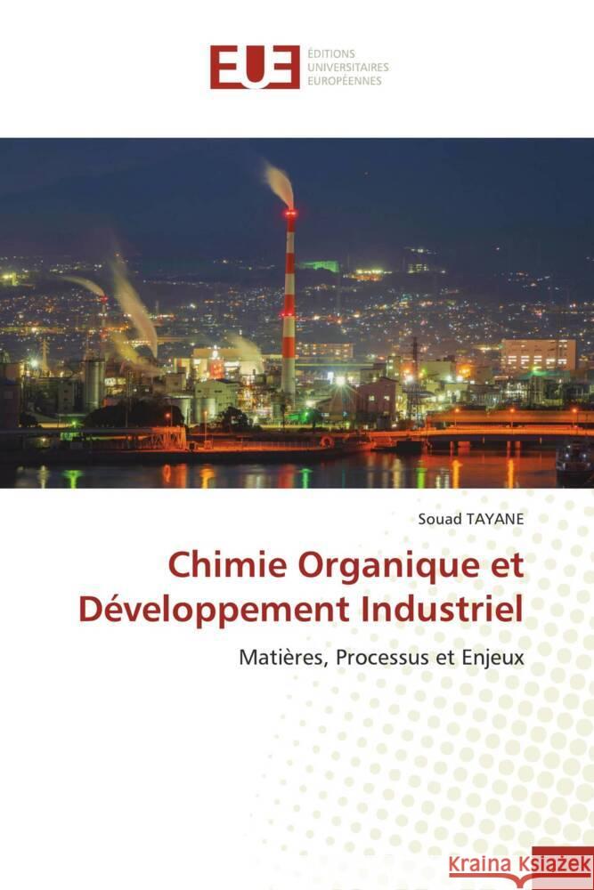 Chimie Organique et Développement Industriel Tayane, Souad 9786202265522