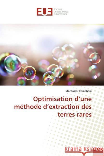 Optimisation d'une méthode d'extraction des terres rares Romdhani, Montassar 9786202266703