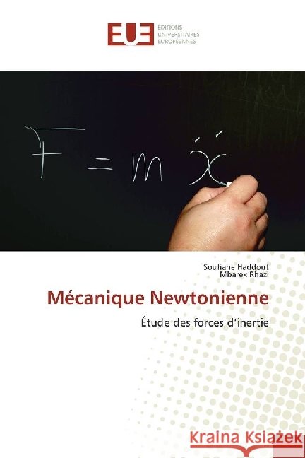 Mécanique Newtonienne : Étude des forces d'inertie Haddout, Soufiane; Rhazi, Mbarek 9786202268196