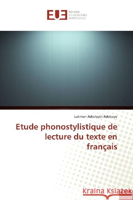 Etude phonostylistique de lecture du texte en français Adebayo, Lukman Adedoyin 9786202268424