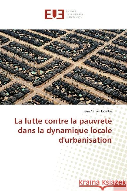 La lutte contre la pauvreté dans la dynamique locale d'urbanisation Tjombe, Jean Calvin 9786202274760