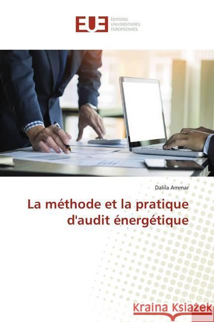 La méthode et la pratique d'audit énergétique Ammar, Dalila 9786202280358 Éditions universitaires européennes