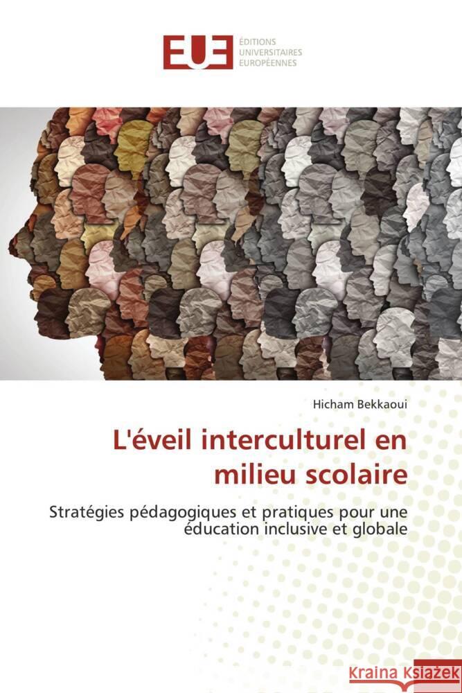 L'éveil interculturel en milieu scolaire Bekkaoui, Hicham 9786202280808