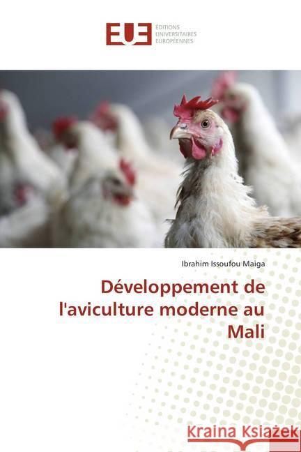 Développement de l'aviculture moderne au Mali Maiga, Ibrahim Issoufou 9786202286350