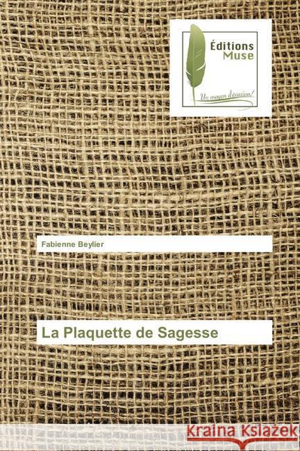 La Plaquette de Sagesse Beylier, Fabienne 9786202291095