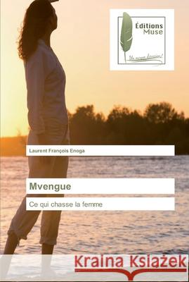 Mvengue Enoga, Laurent François 9786202293808 Editions Muse
